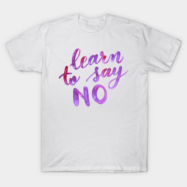 Learn to say no - lilac T-Shirt by wackapacka